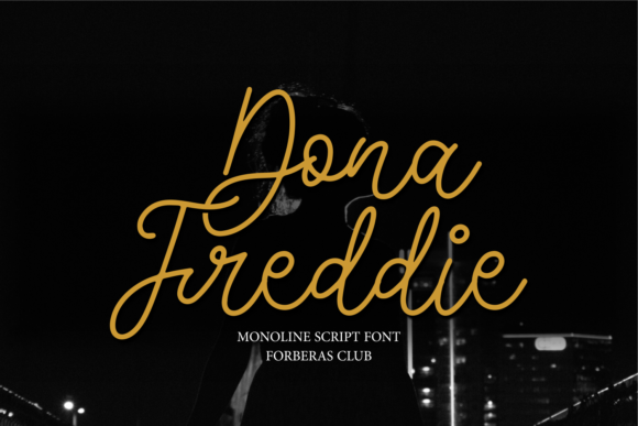 Dona Freddie: A Script Font for Campaign Visuals